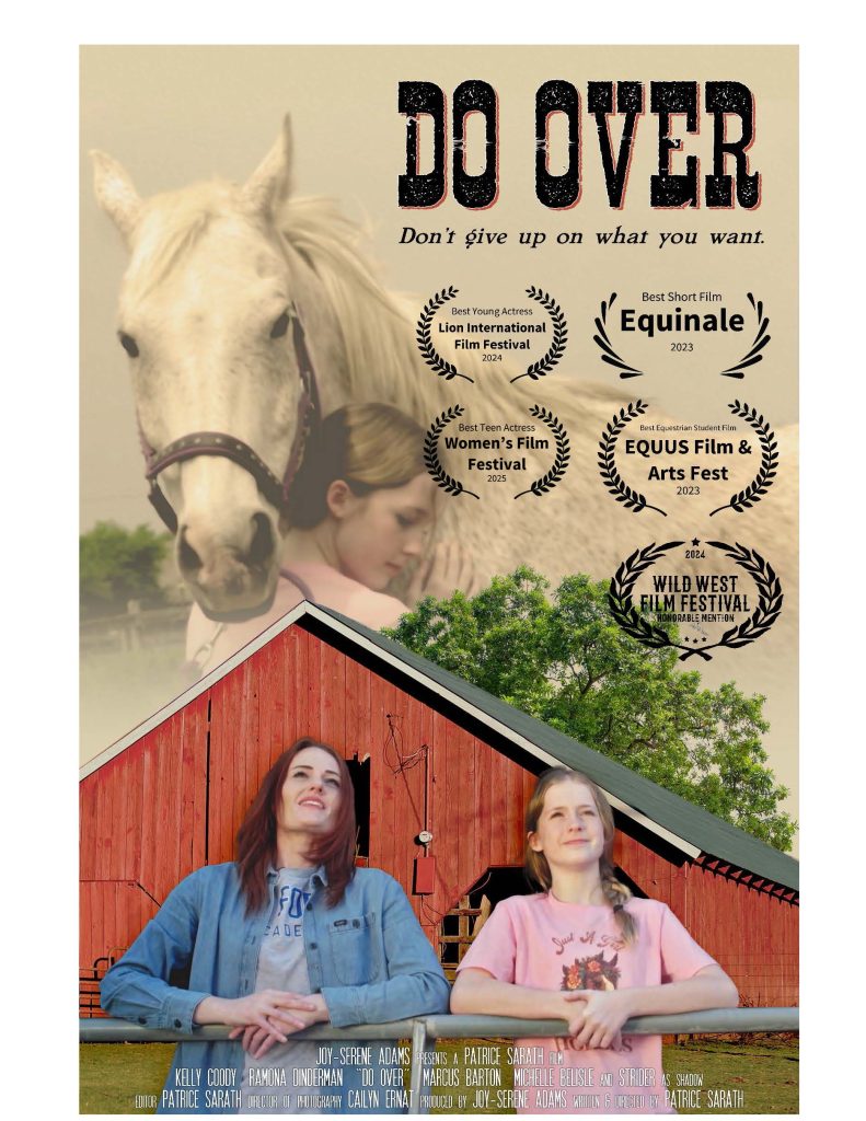 A poster of the short film Do Over with an image of a white horse being hugged by a blond girl in a pink t shirt, plus a red barn, and the two starts of the movie leaning on a metal gate and smiling. Text includes the film credit block and five film festival laurels.